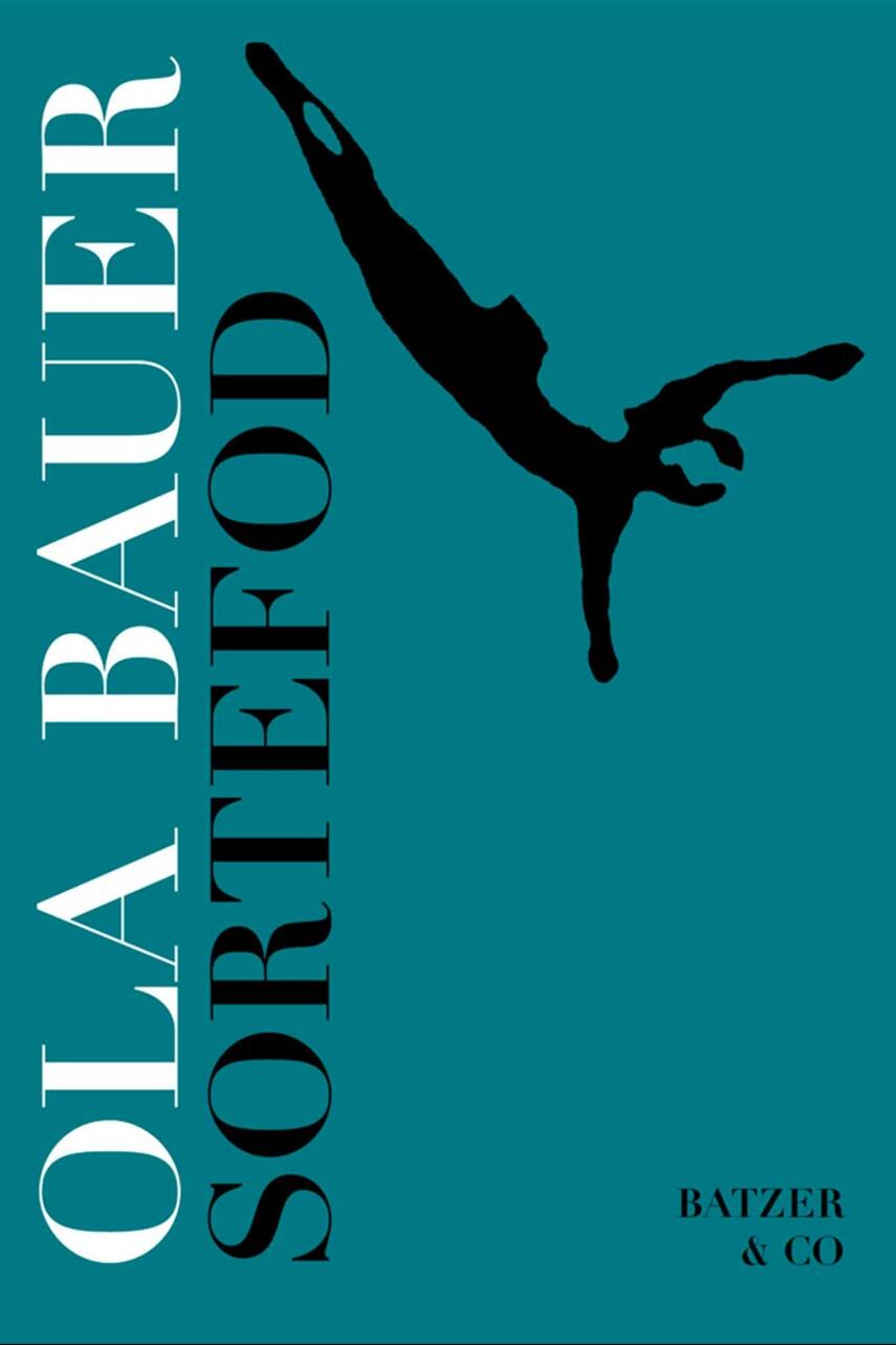 Ola Bauer: Sortefod