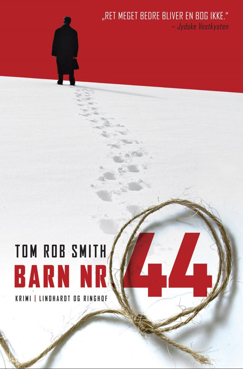 Tom Rob Smith (f. 1979): Barn nr. 44 : krimi