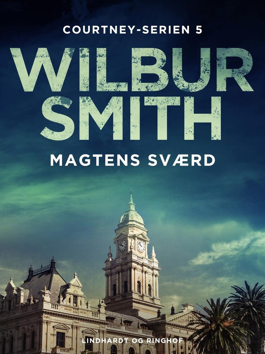 Wilbur A. Smith: Magtens sværd