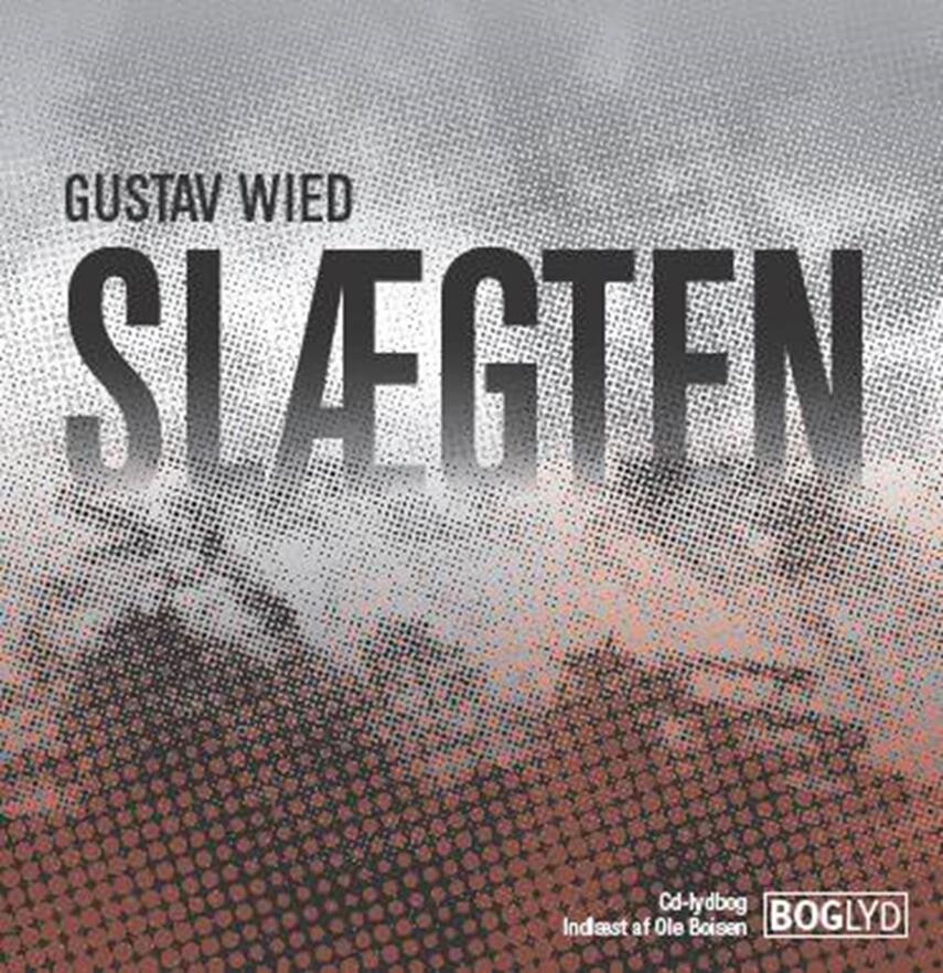 Gustav Wied: Slægten