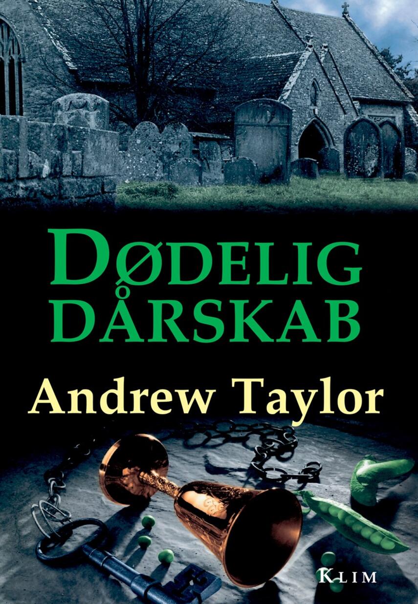 Andrew Taylor (f. 1951): Dødelig dårskab