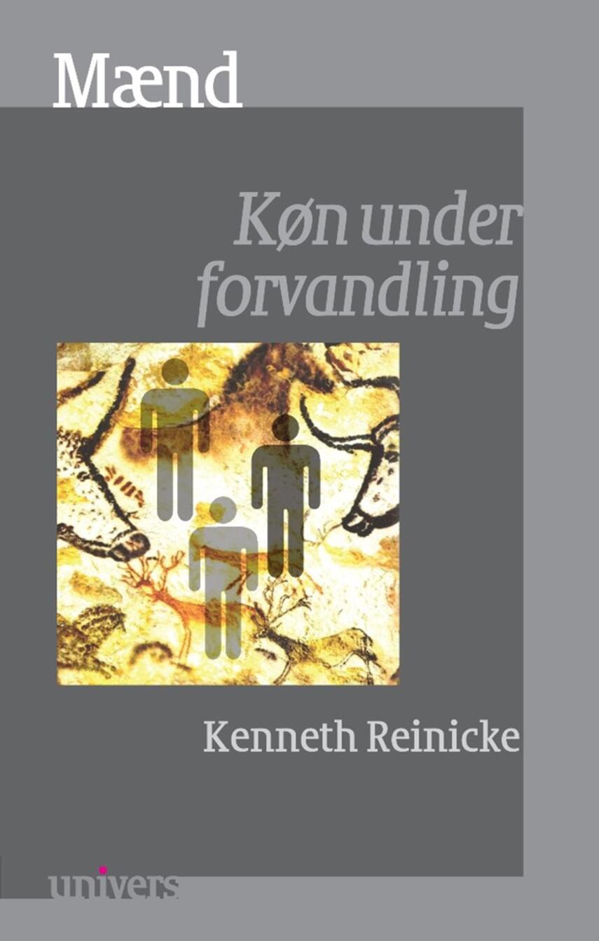 Kenneth Reinicke: Mænd : køn under forvandling