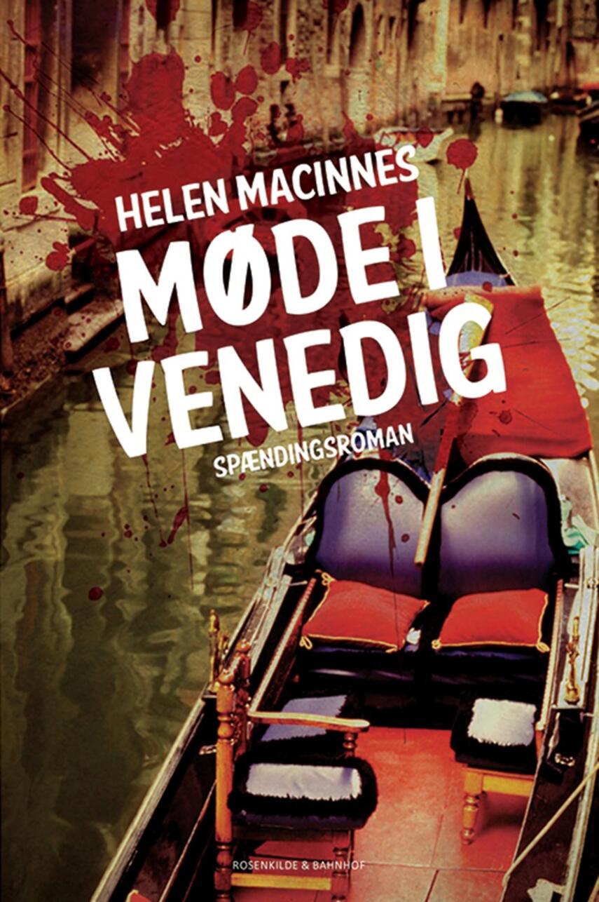 Helen MacInnes: Møde i Venedig : klassisk kriminalroman