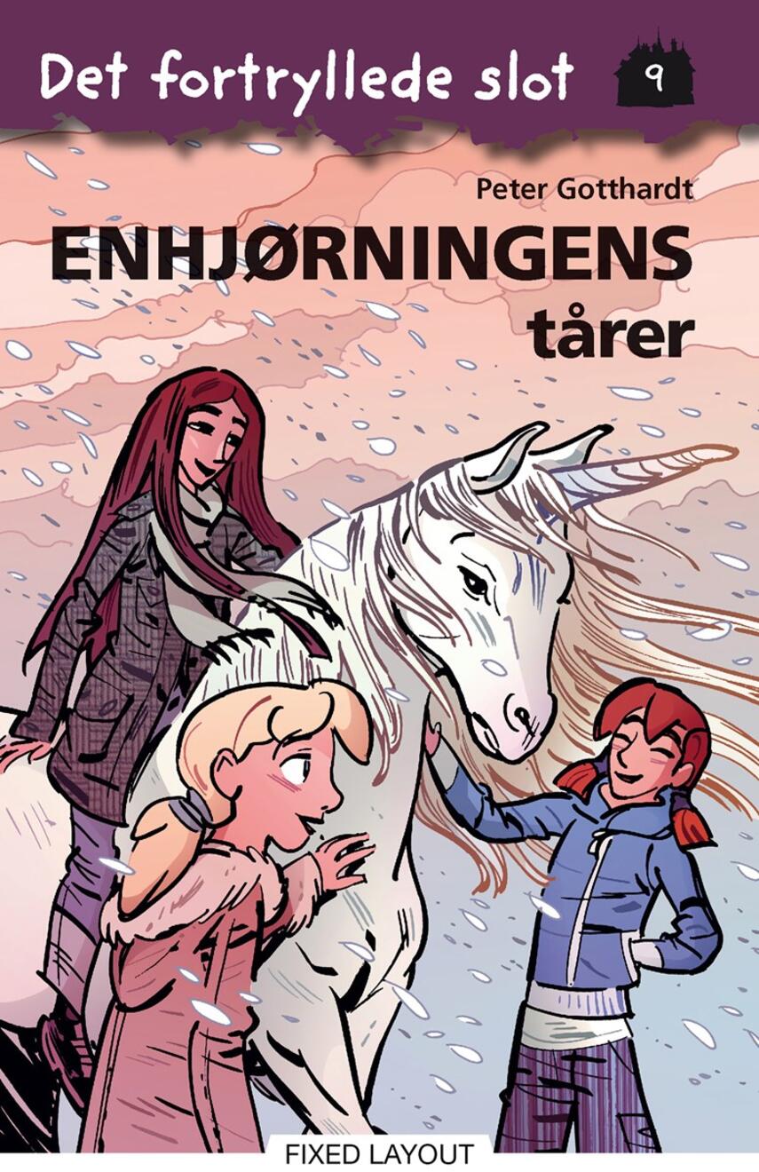 Peter Gotthardt: Enhjørningens tårer