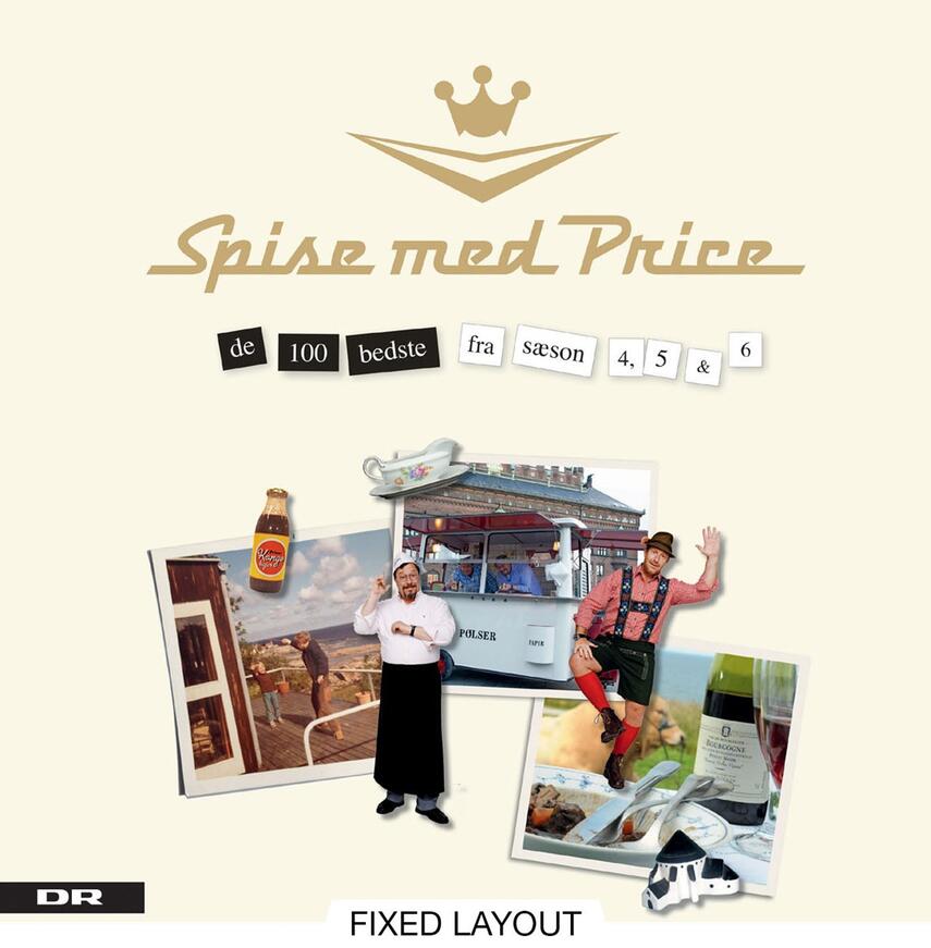 Adam Price, James Price: Spise med Price : de 100 bedste fra sæson 4, 5 og 6