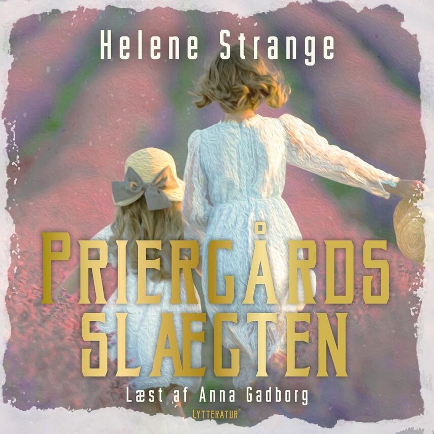 Helene Strange: Priergårdsslægten