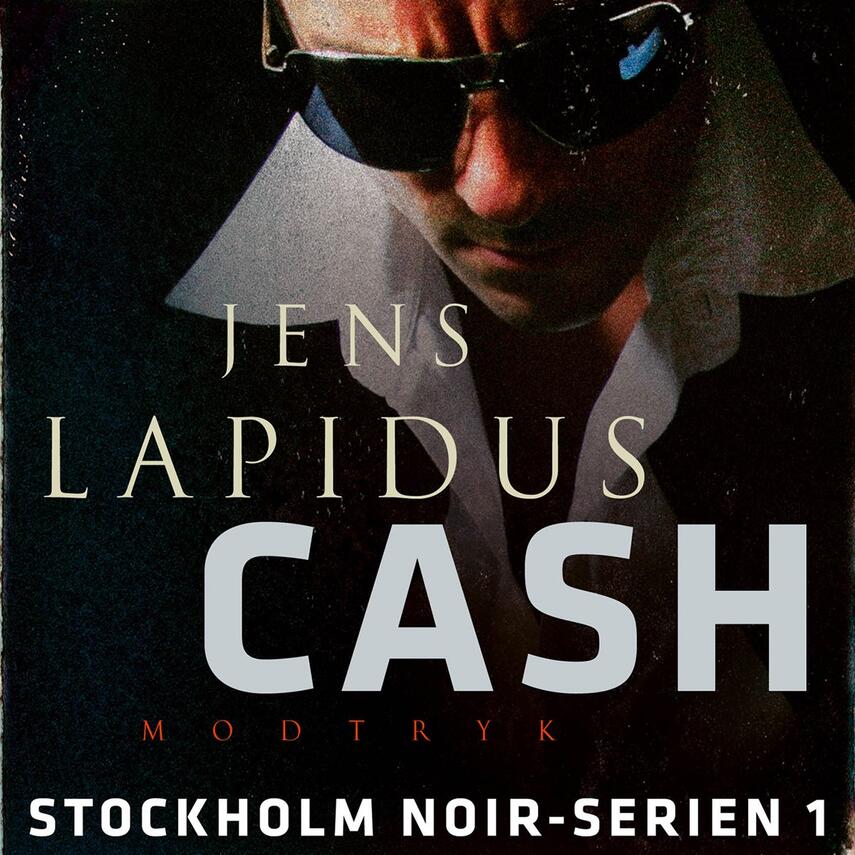 Jens Lapidus: Cash