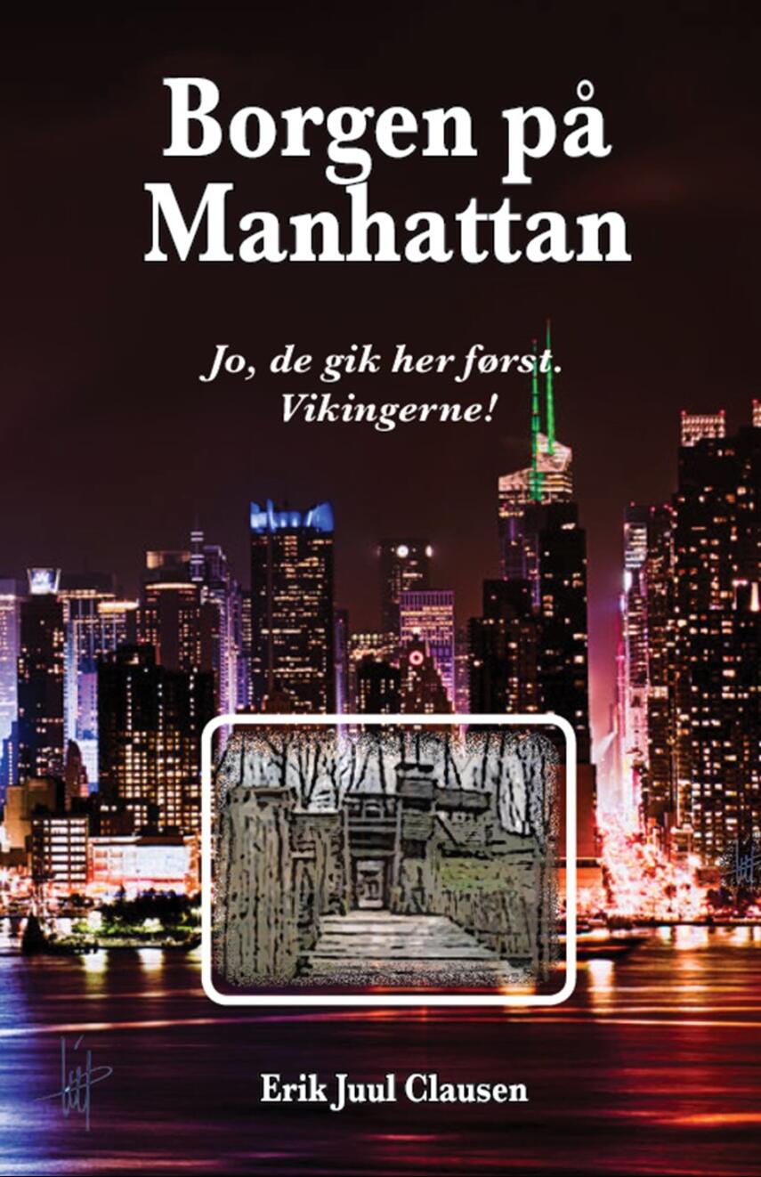 Erik Juul Clausen: Borgen på Manhattan