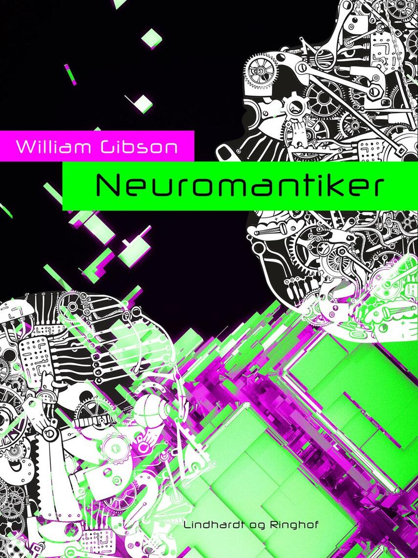 William Gibson: Neuromantiker : roman