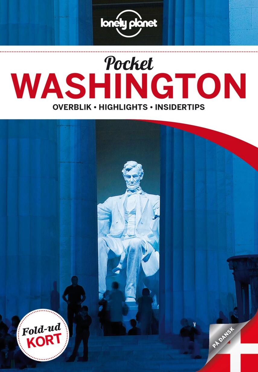 Karla Zimmerman: Pocket Washington : overblik, highlights, insidertips