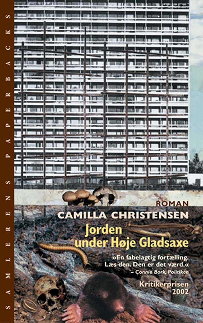 Camilla Christensen (f. 1957): Jorden under Høje Gladsaxe : roman