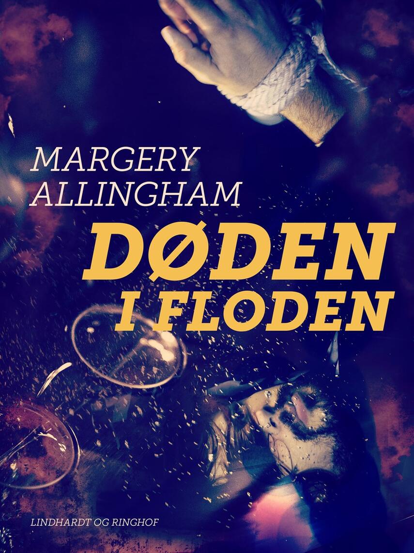 Margery Allingham: Døden i floden : klassisk kriminalroman