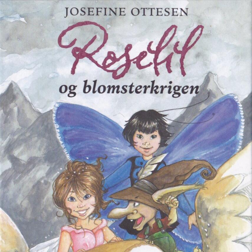 Josefine Ottesen: Roselil og blomsterkrigen