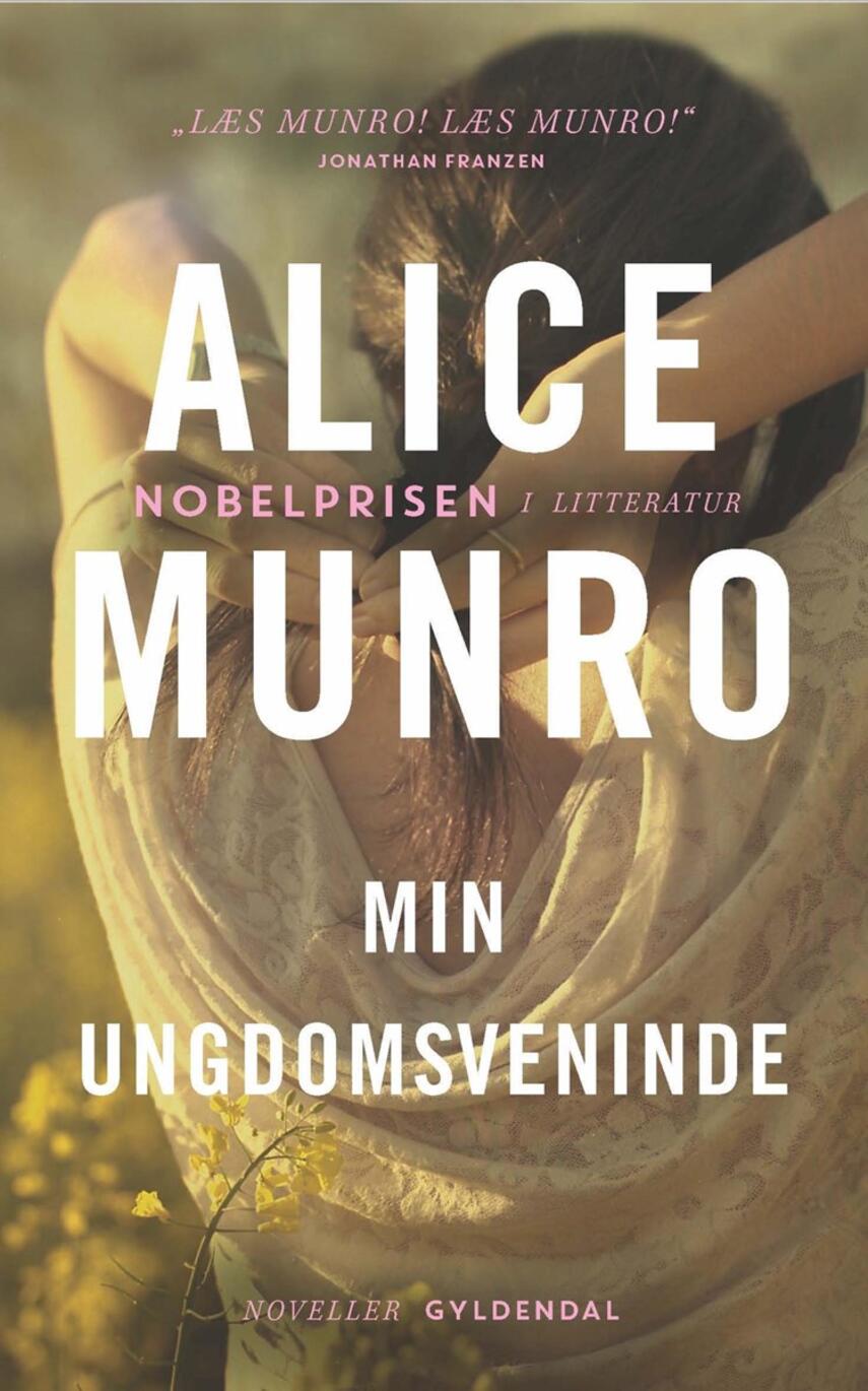 Alice Munro: Min ungdomsveninde : noveller