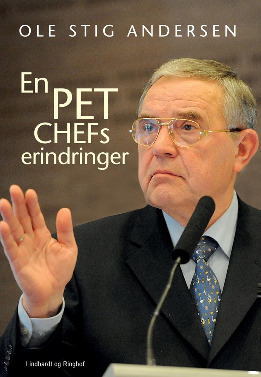 Ole Stig Andersen (f. 1940): En PET-chefs erindringer