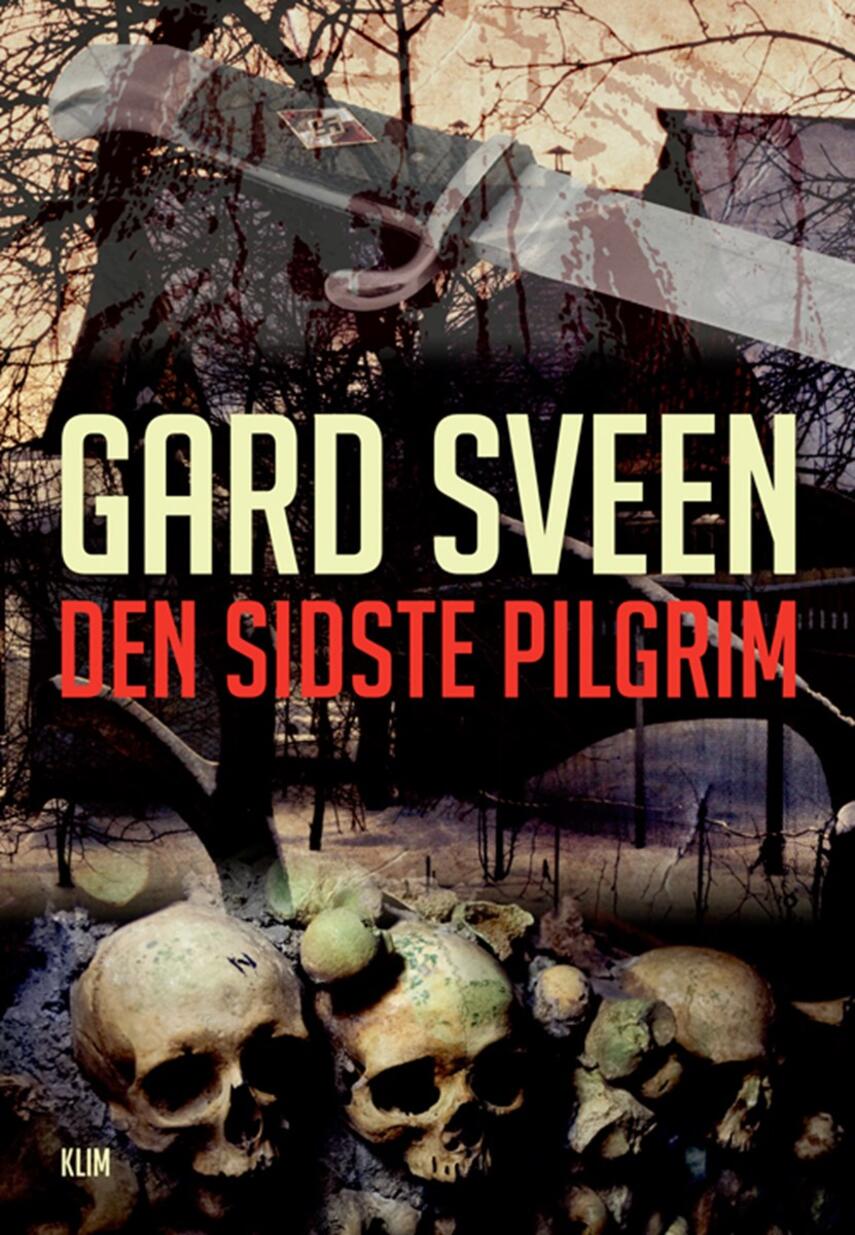Gard Sveen: Den sidste pilgrim