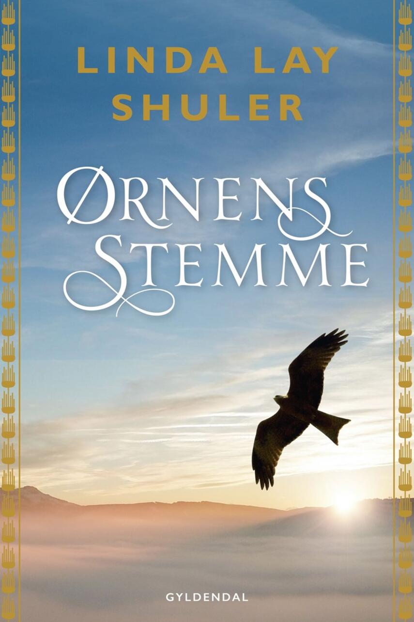 Linda Lay Shuler: Ørnens stemme