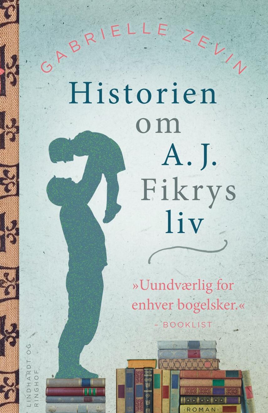 Gabrielle Zevin (f. 1977): Historien om A.J. Fikrys liv