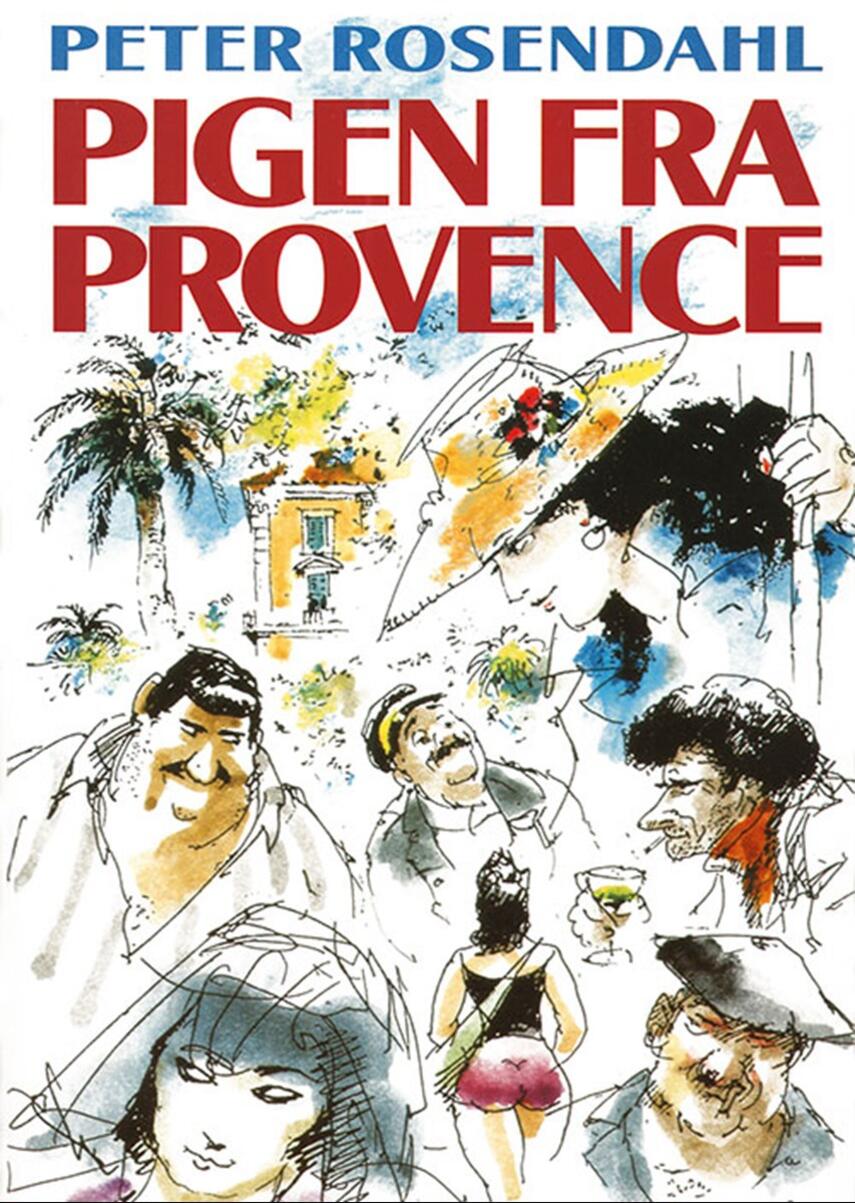 Peter Rosendahl: Pigen fra Provence