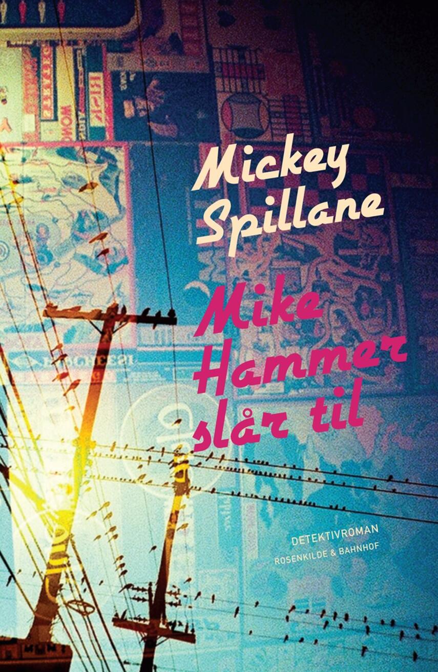 Mickey Spillane: Mike Hammer slår til