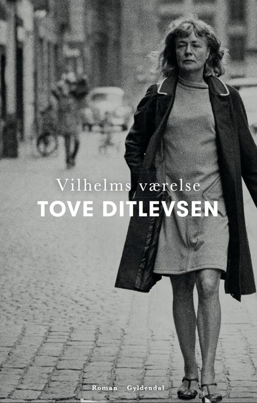 Tove Ditlevsen: Vilhelms værelse : roman