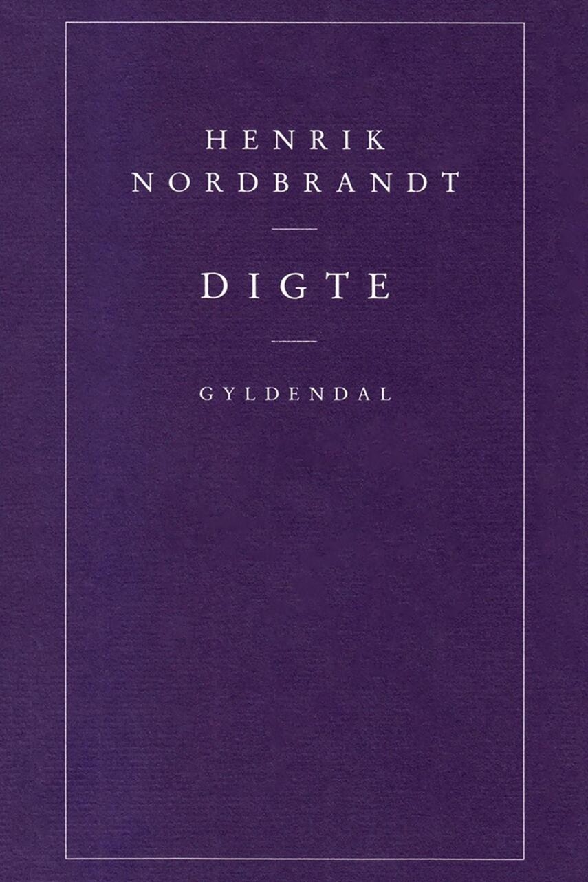 Henrik Nordbrandt: Digte