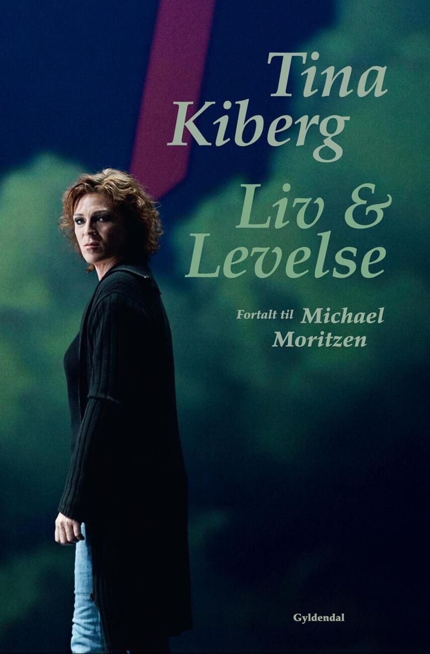 Tina Kiberg: Liv & levelse