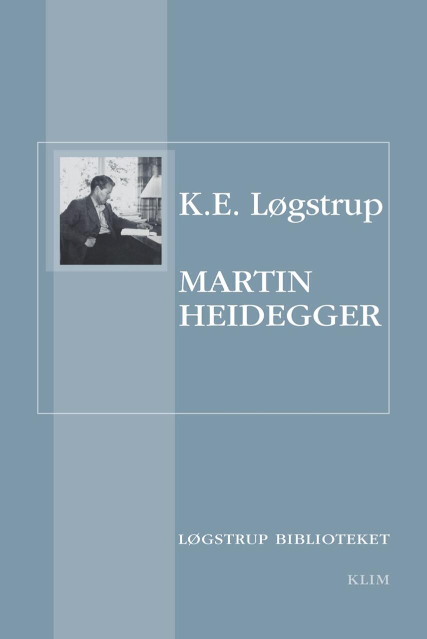 K. E. Løgstrup: Martin Heidegger