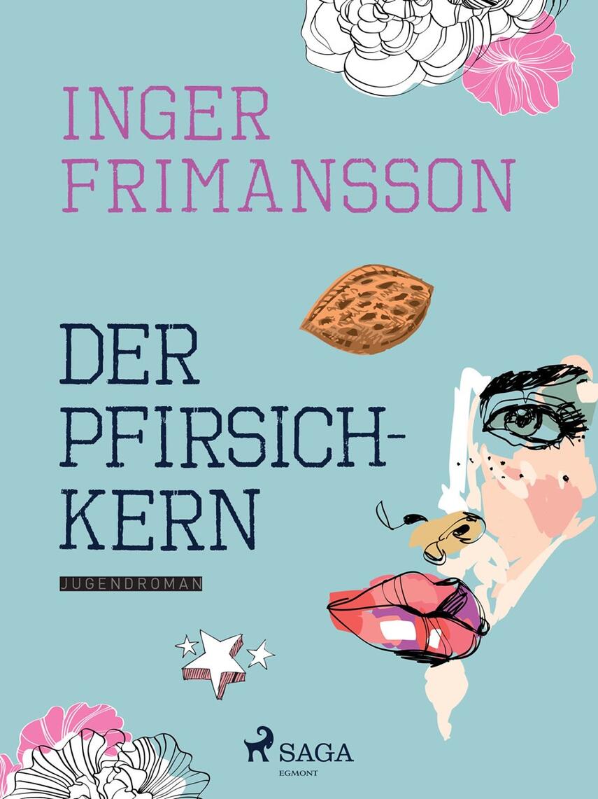 Inger Frimansson: Der Pfirsichkern