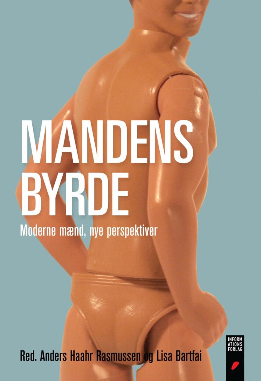 : Mandens byrde : moderne mænd, nye perspektiver