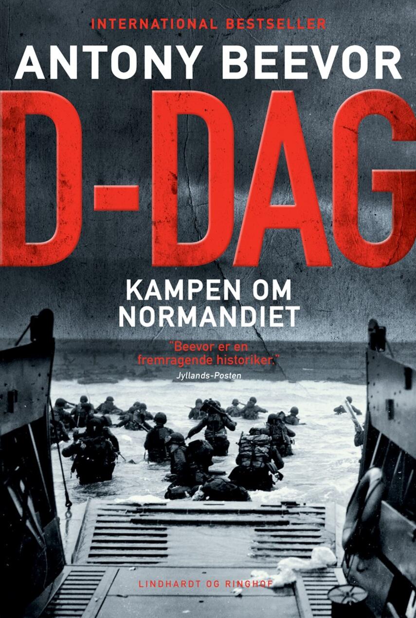 Antony Beevor: D-dag : kampen om Normandiet