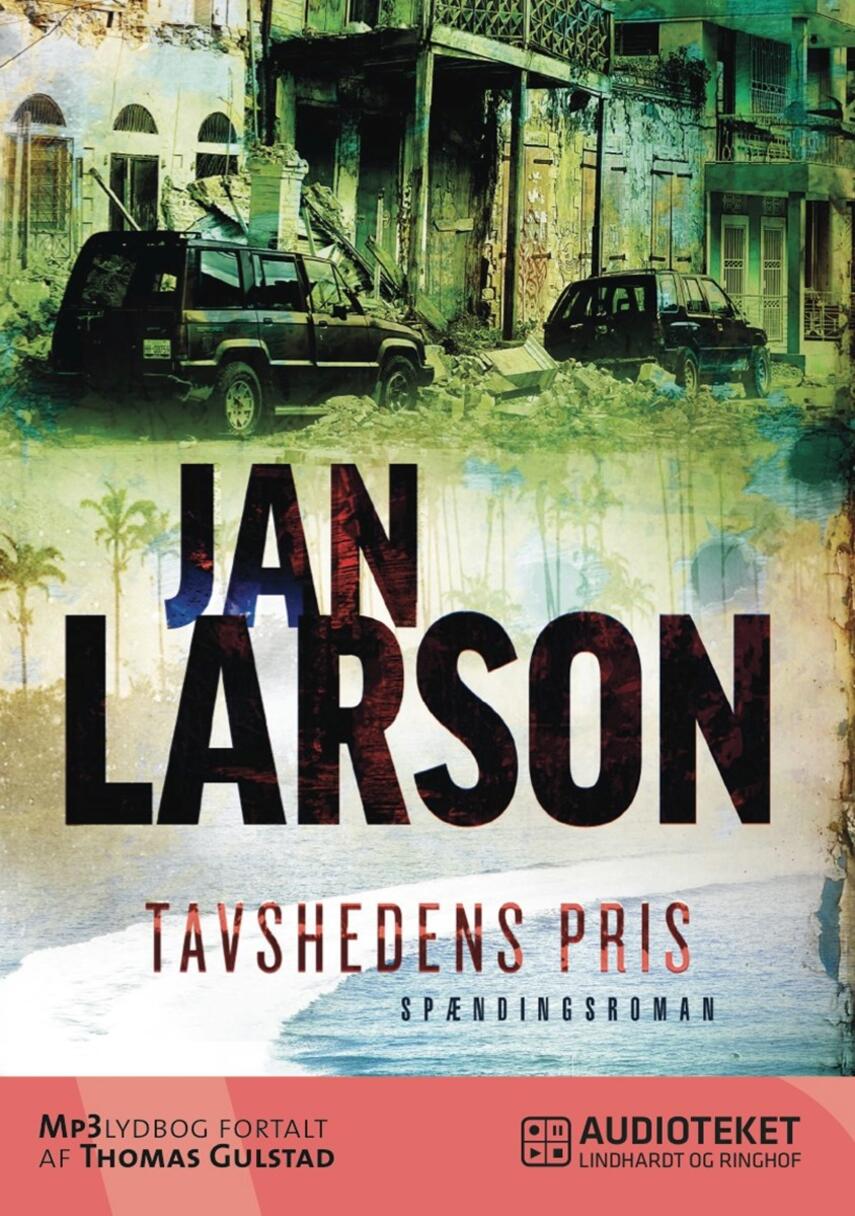 Jan Larson: Tavshedens pris