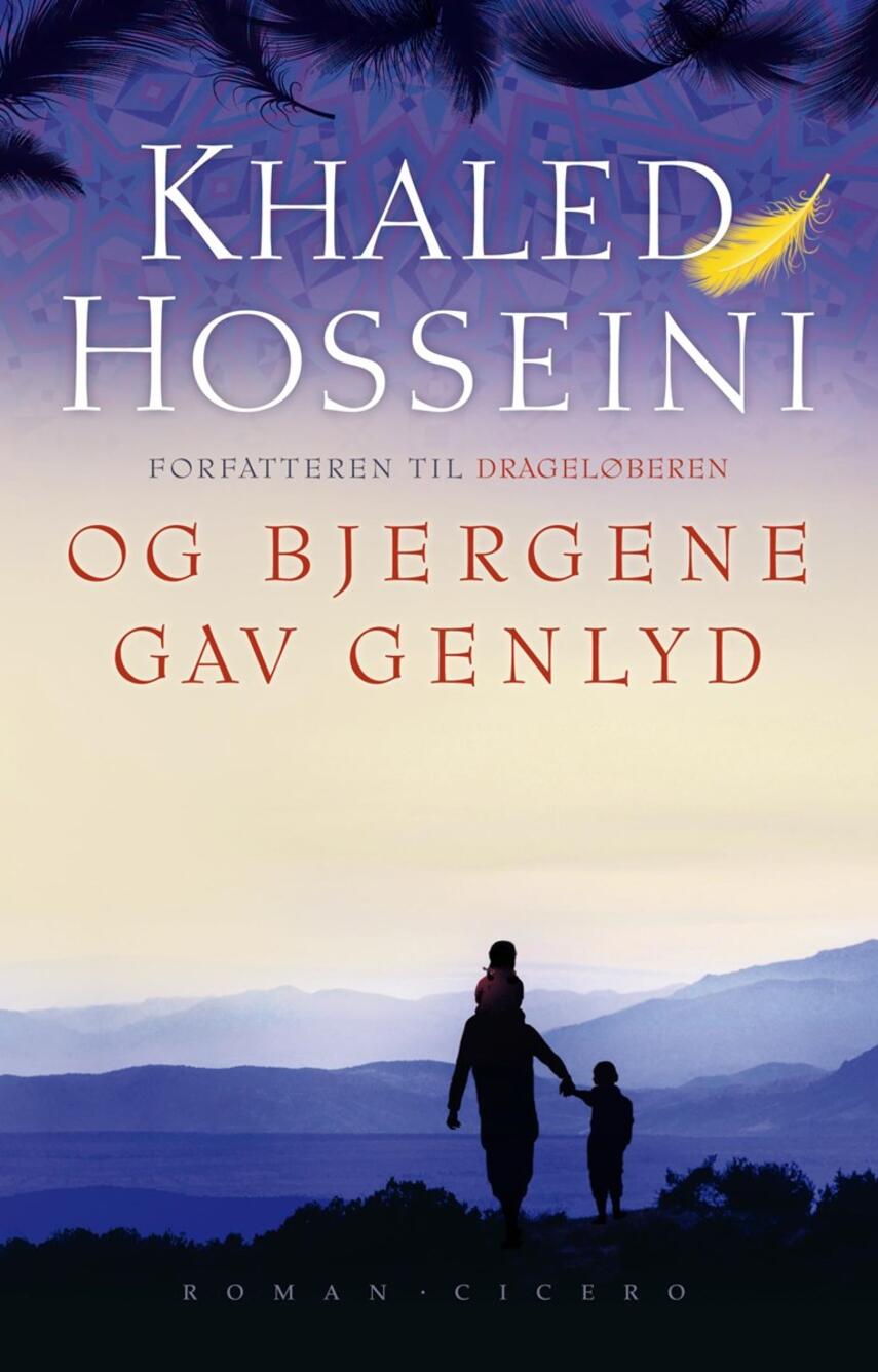 Khaled Hosseini: Og bjergene gav genlyd