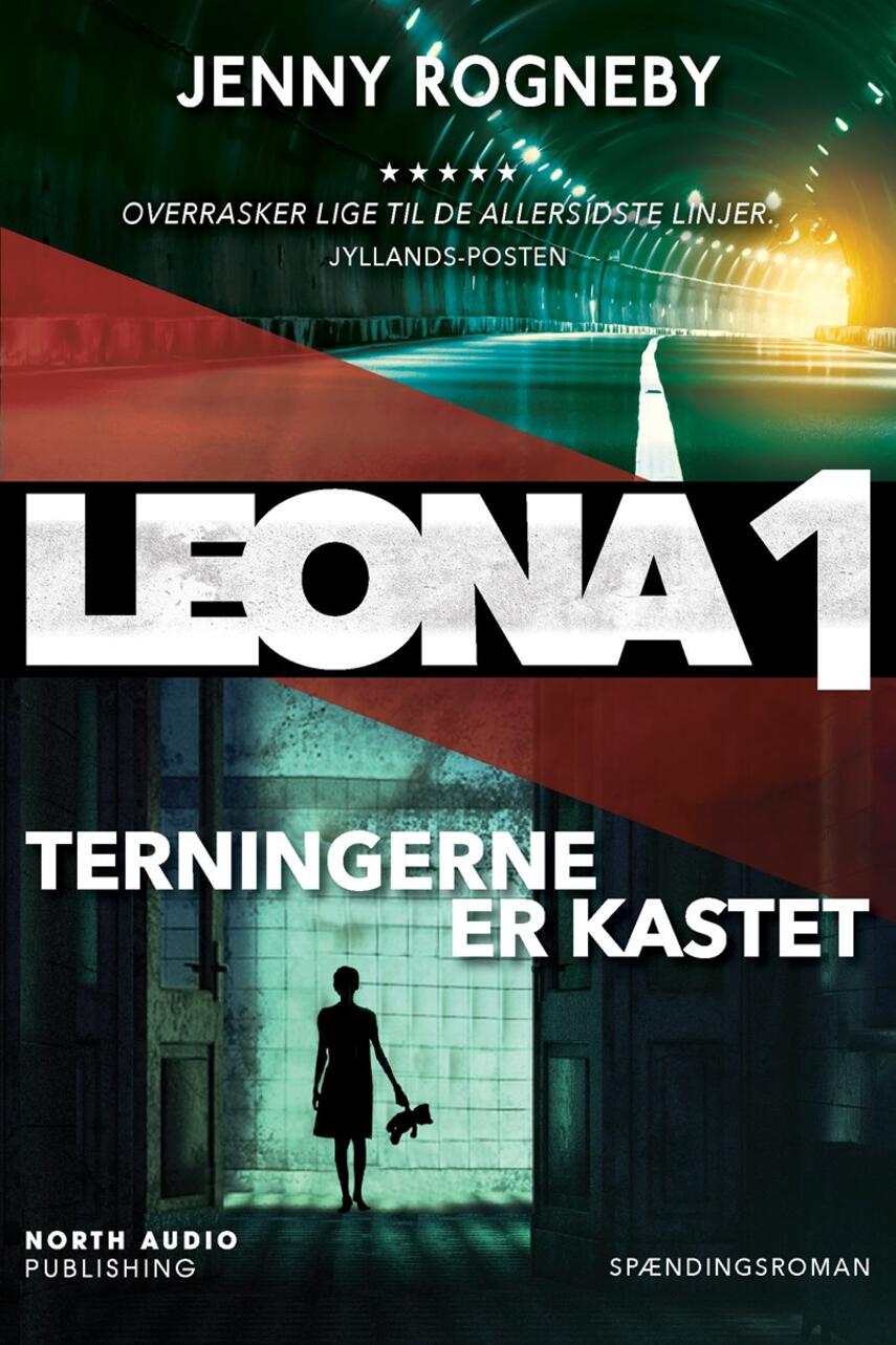 Jenny Rogneby (f. 1974): Leona : spændingsroman