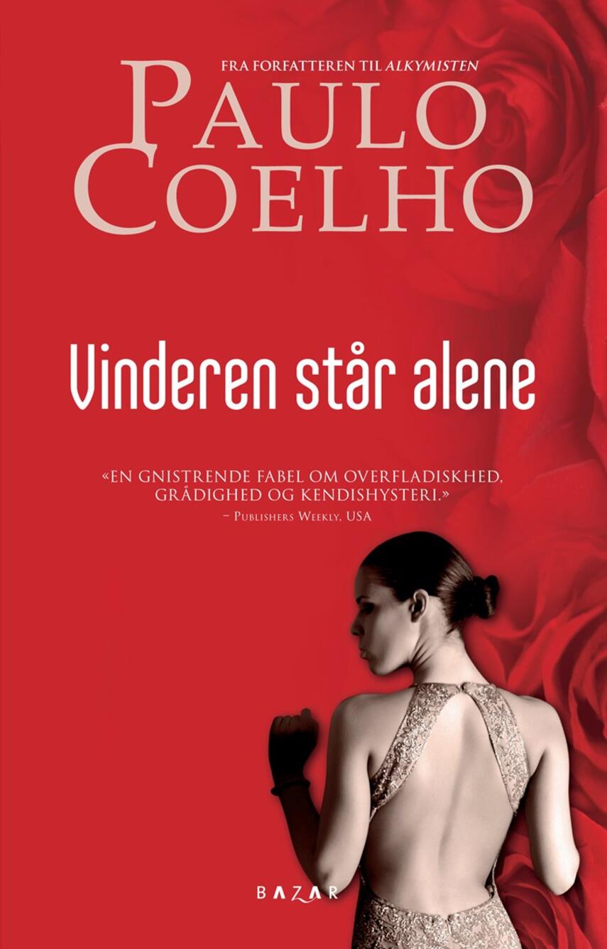 Paulo Coelho: Vinderen står alene