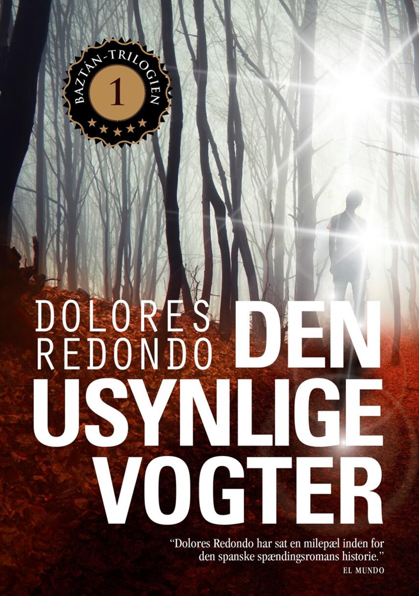 Dolores Redondo: Den usynlige vogter