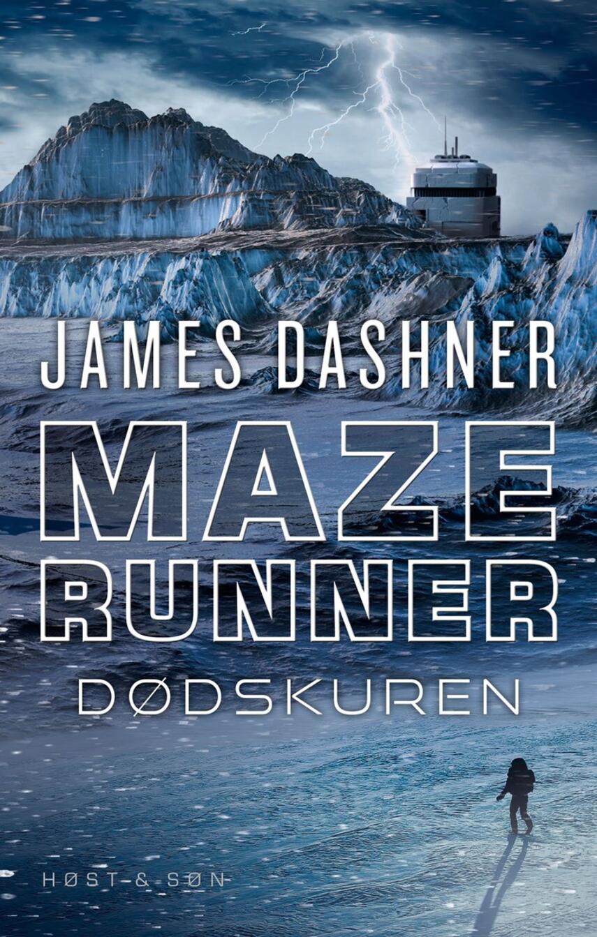 James Dashner: Maze runner - dødskuren