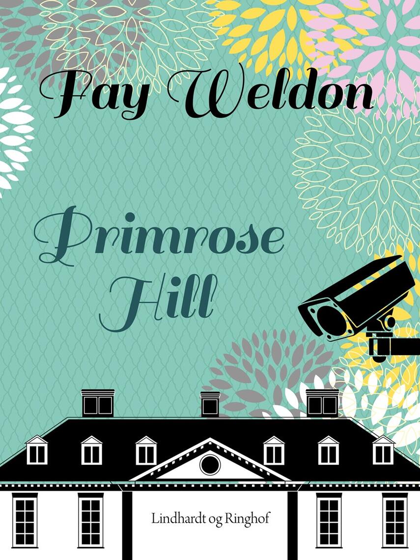 Fay Weldon: Primrose Hill