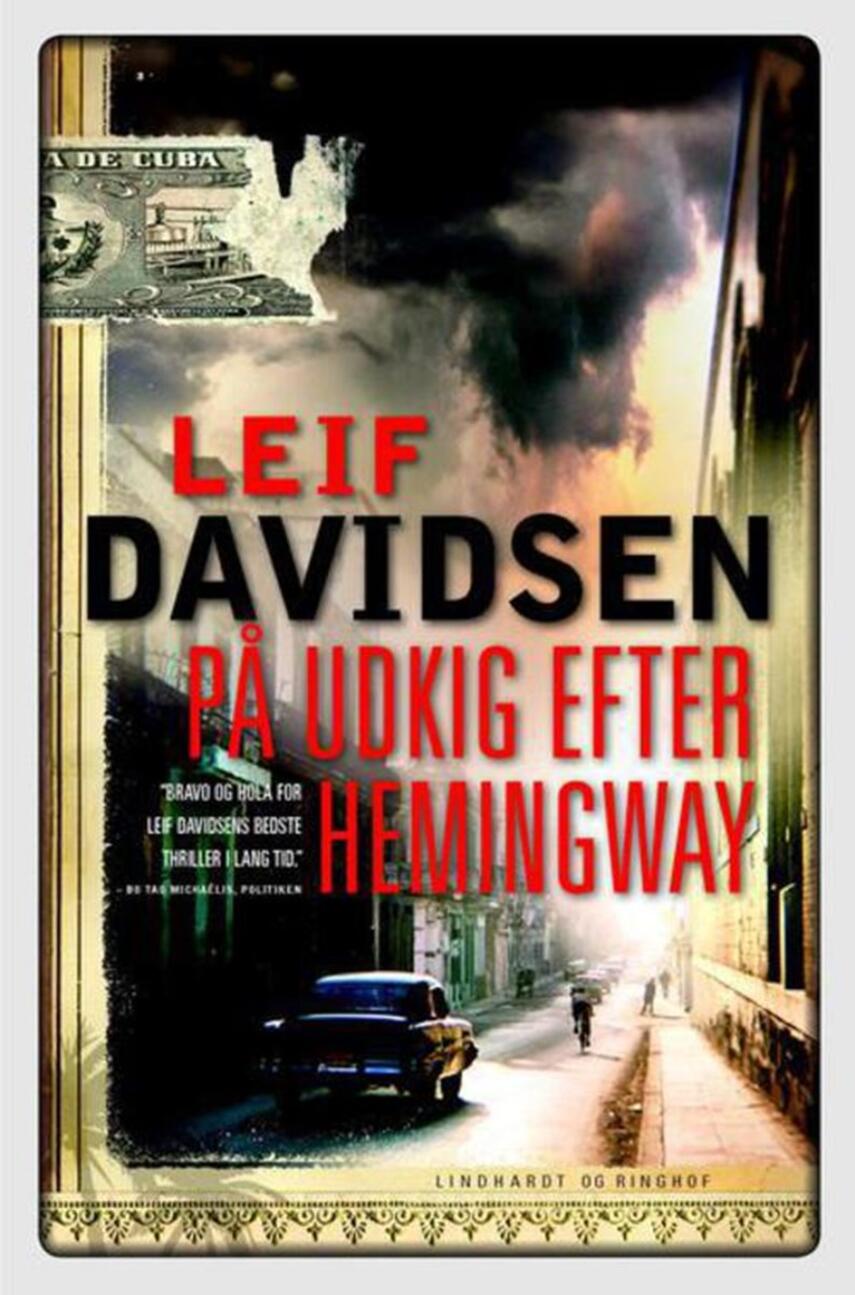 Leif Davidsen: På udkig efter Hemingway