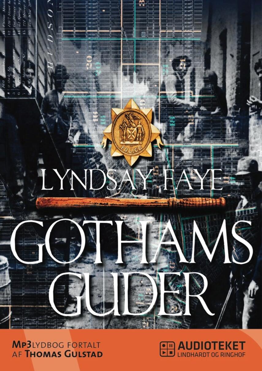 Lyndsay Faye: Gothams guder