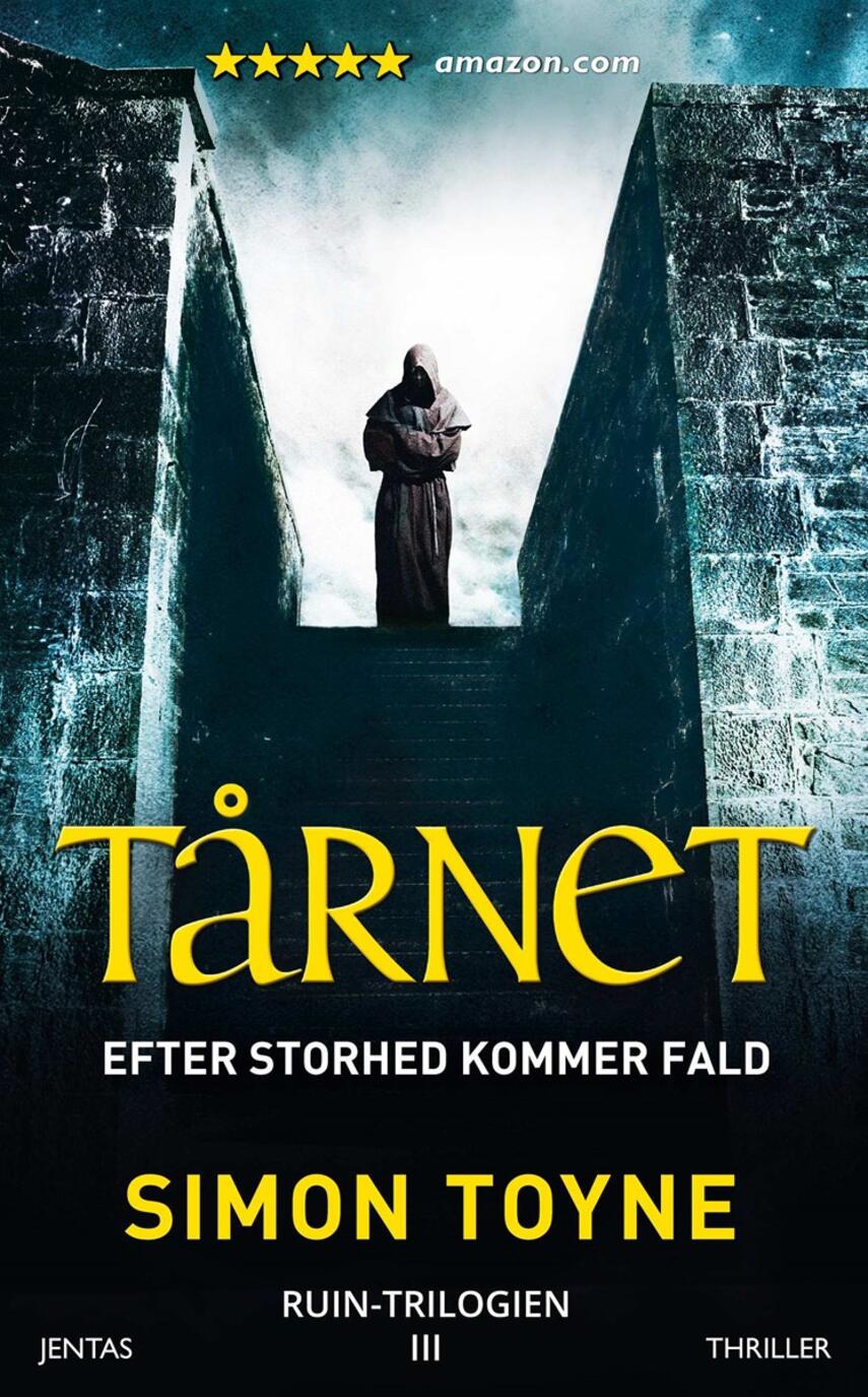 Simon Toyne: Tårnet : efter storhed kommer fald : thriller