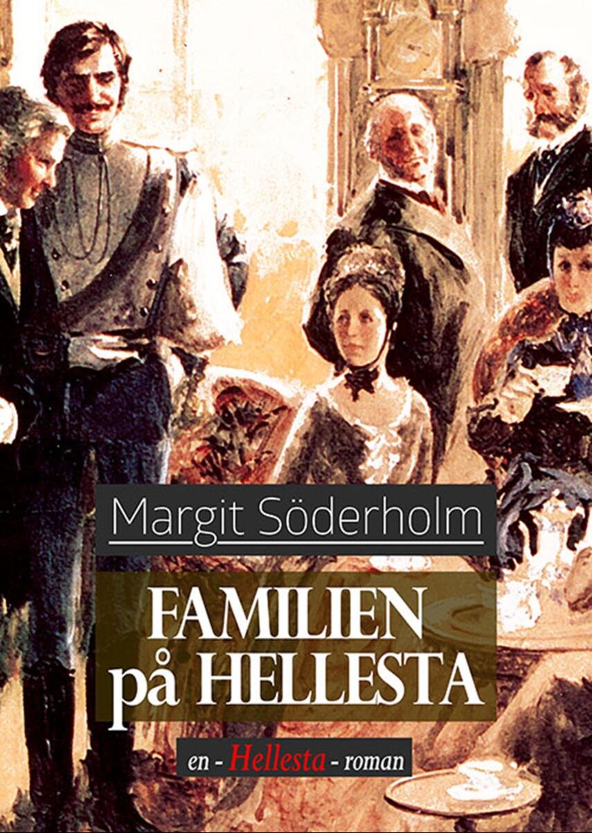 Margit Söderholm: Familien på Hellesta