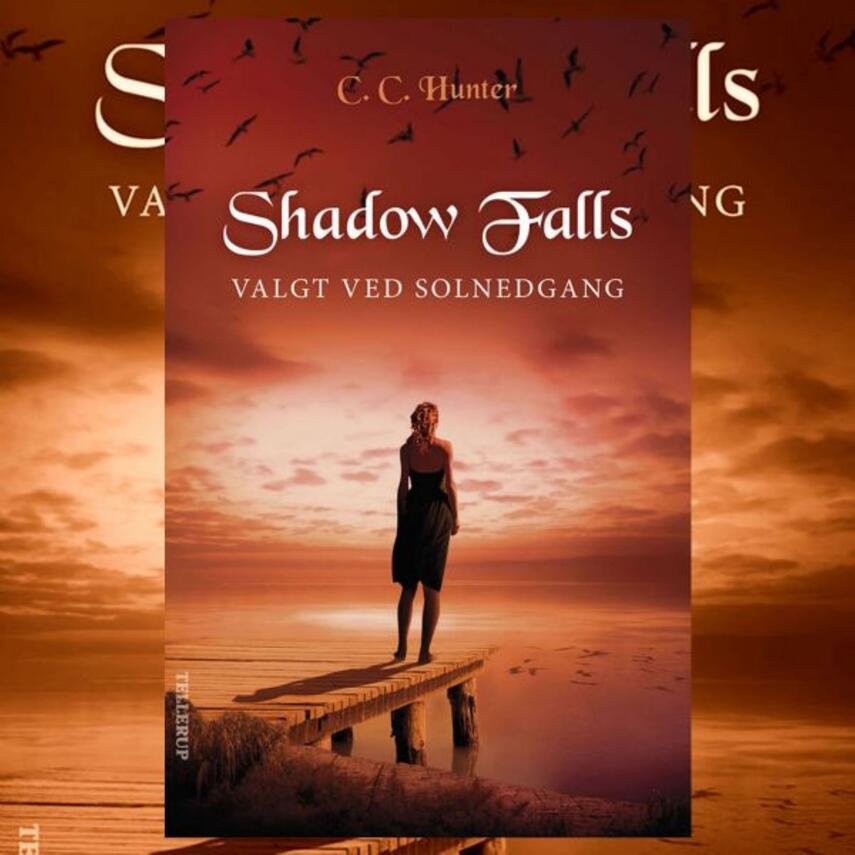 C. C. Hunter: Valgt ved solnedgang
