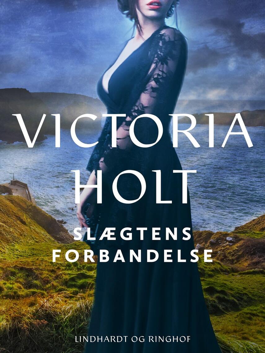 Victoria Holt: Slægtens forbandelse