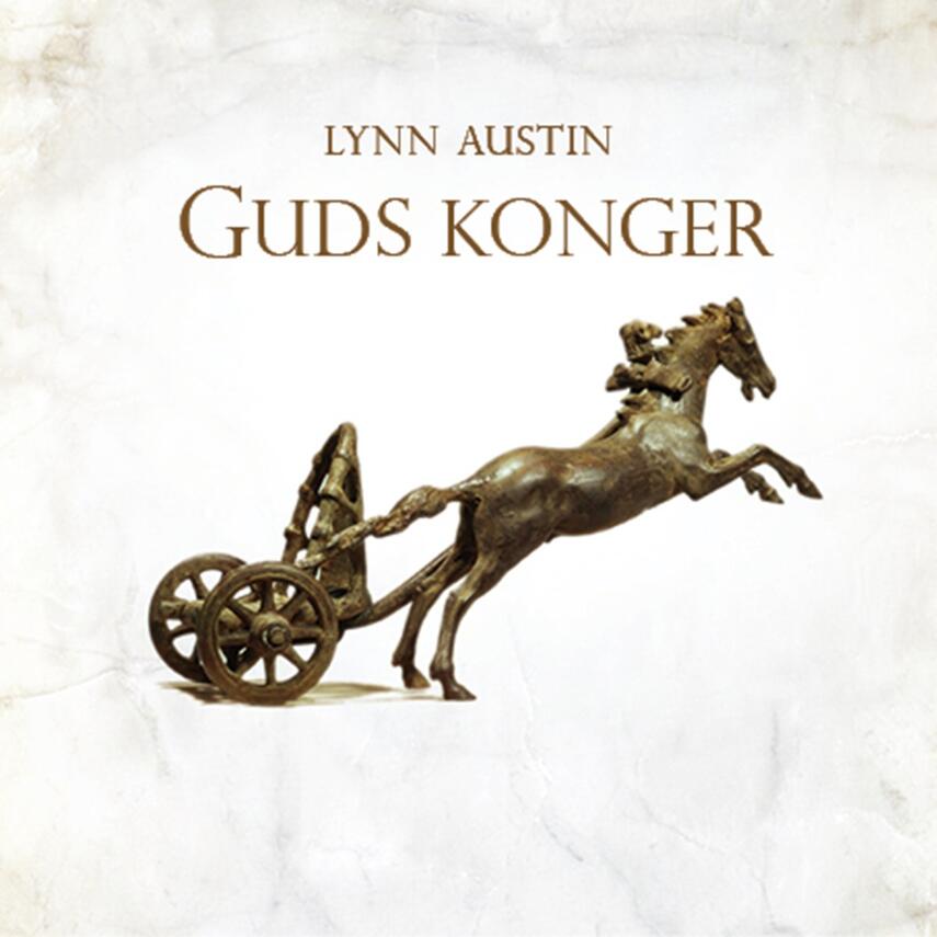 Lynn Austin: Guds konger