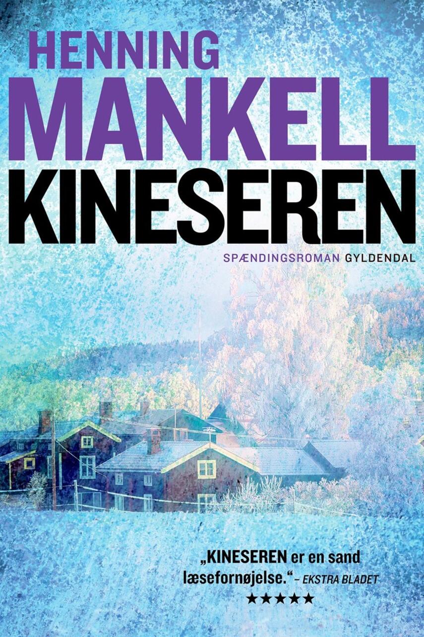 Henning Mankell: Kineseren : spændingsroman