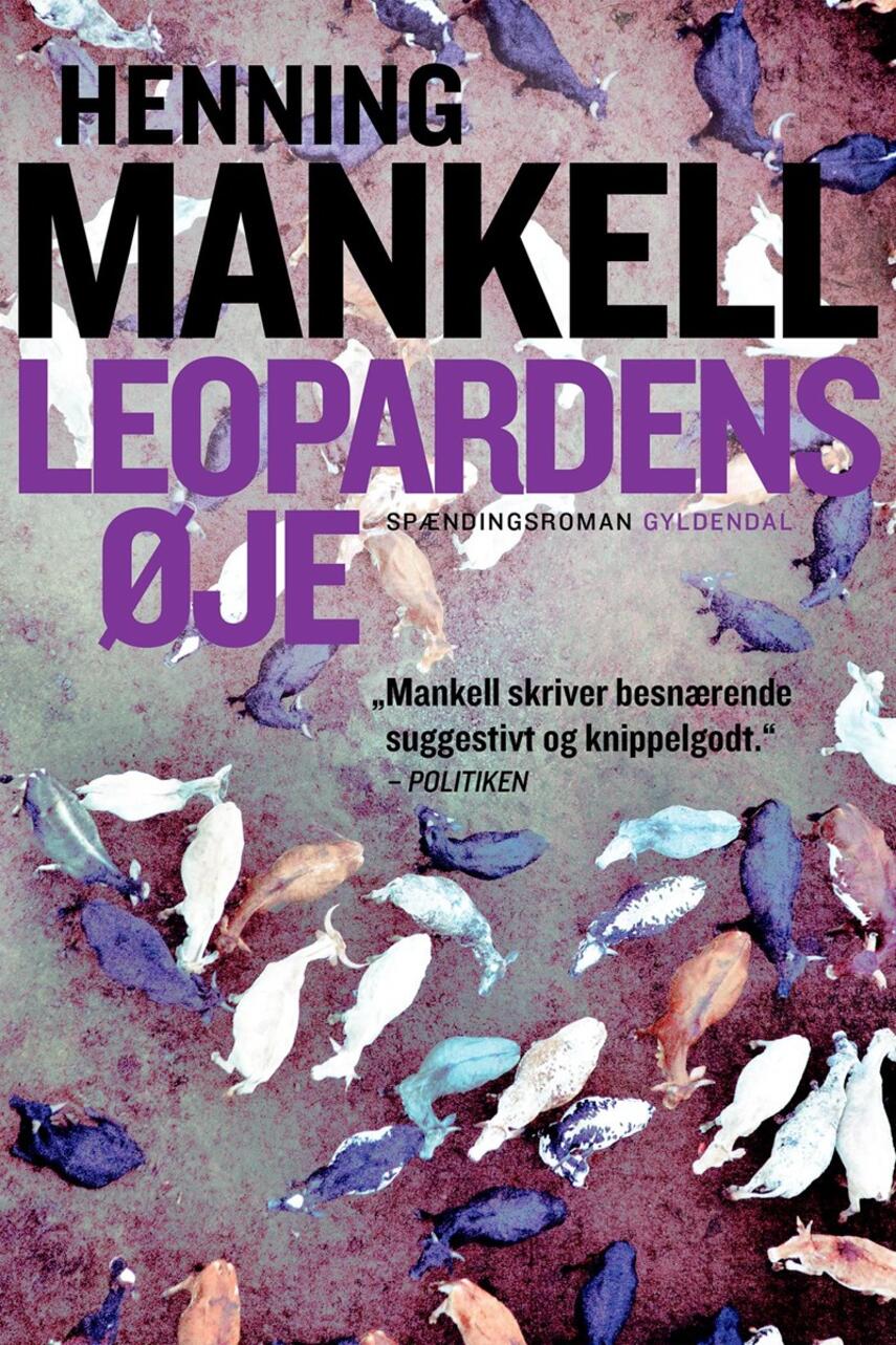 Henning Mankell: Leopardens øje : spændingsroman