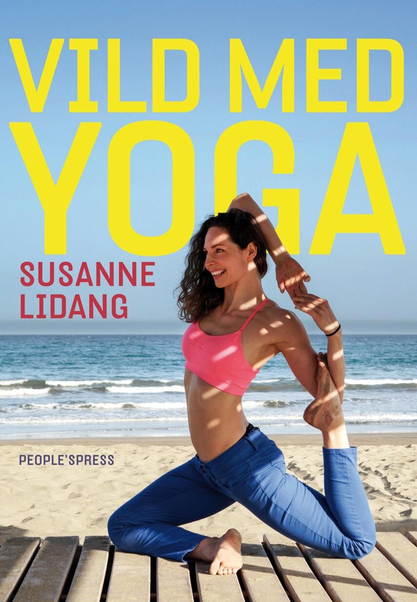 Susanne Lidang (f. 1977): Vild med yoga