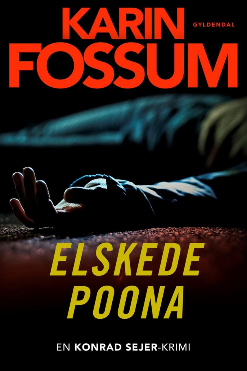 Karin Fossum: Elskede Poona