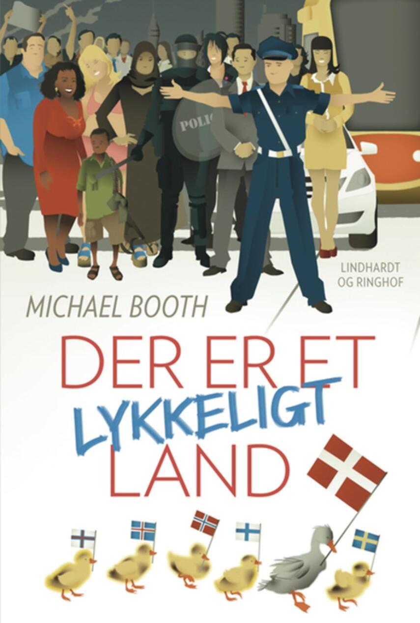 Michael Booth: Der er et lykkeligt land